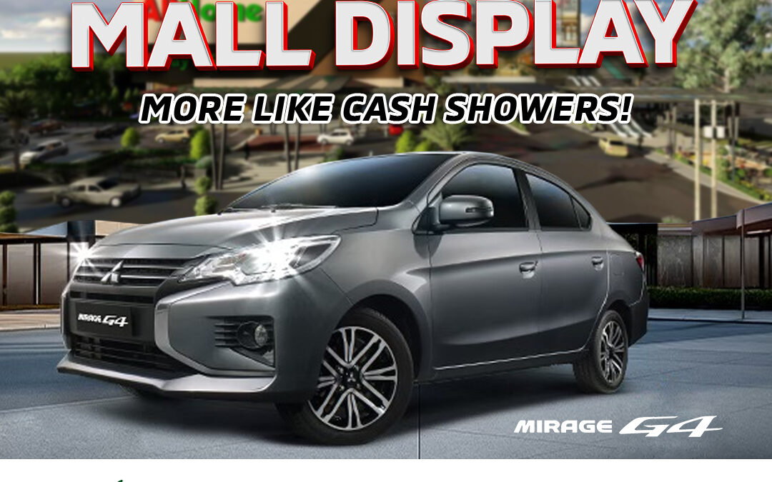 MIRAGE G4 – Vista Mall Car Display